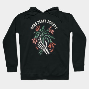 Dead Plant Society // Funny Gardening Flower Lover Hoodie